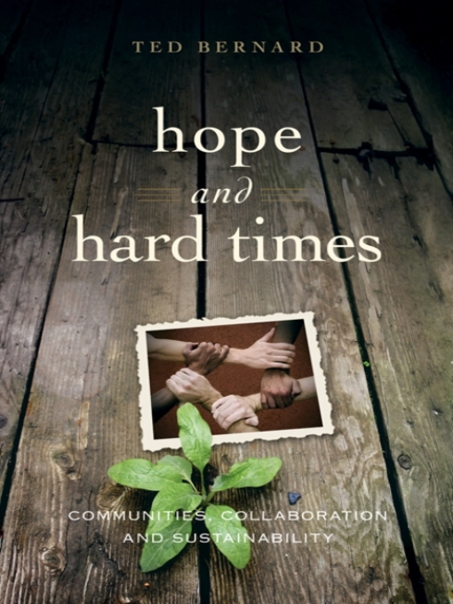 Title details for Hope and Hard Times by Ted Bernard - Available